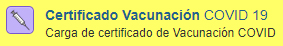 Opción "Certficado de vacunacion COVID 19", en el sistema de Información