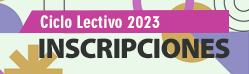 Incripciones al ciclo lectivo 2022